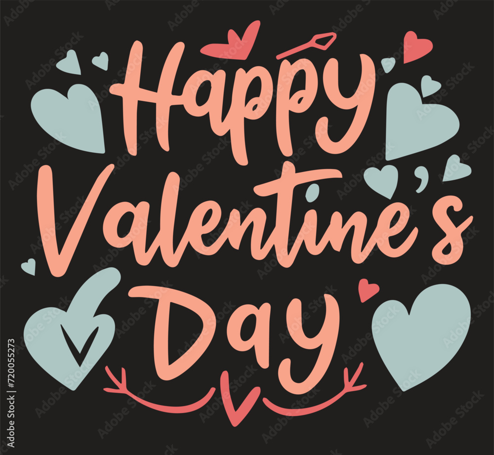 Happy Valentine's Day, Valentine T-Shirt Design Happy Valentine's Day, Valentine T-Shirt Design