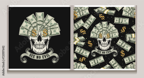 Seamless pattern, label with skull, money, pile of 100 dollar bills, dollar sign. Creative interpretation of Three wise monkeys concept. Text See no evil, mouth full of cash. Corruption concept