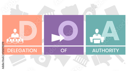 DOA Delegation of authority acronym. business concept background. vector illustration concept with keywords and icons. lettering illustration with icons for web banner, flyer