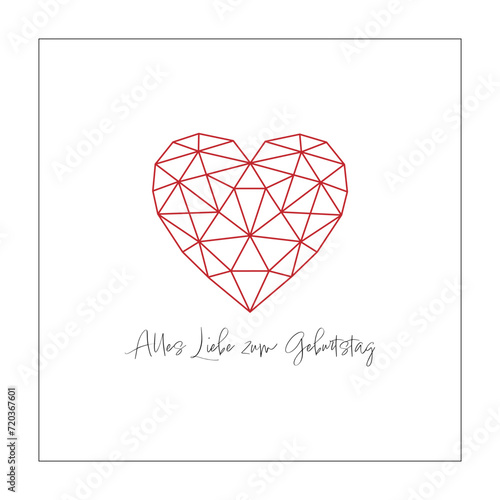 Alles Liebe zum Geburtstag - Schriftzug in deutscher Sprache. Quadratische Grußkarte mit einem polygonalen, gitterartigen Herz.