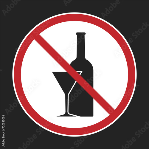 Isolated prohibited label design of no alcohol, no drunk, with illustration wine glass and beer bottle
