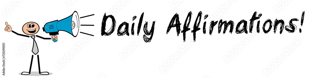 Fototapeta premium Daily Affirmations!