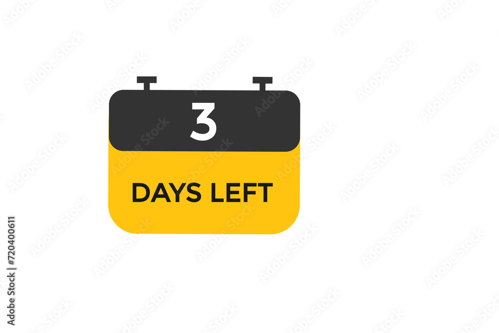 3 days left countdown to go one time background template, 3 day countdown left banner label button 3 days left countdown to go one time background template, 3 day countdown left banner label button