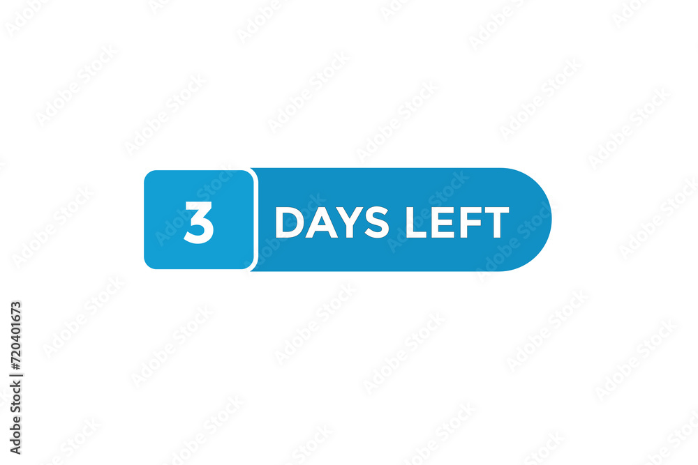 3 days left countdown to go one time background template, 3 day countdown left banner label button 3 days left countdown to go one time background template, 3 day countdown left banner label button