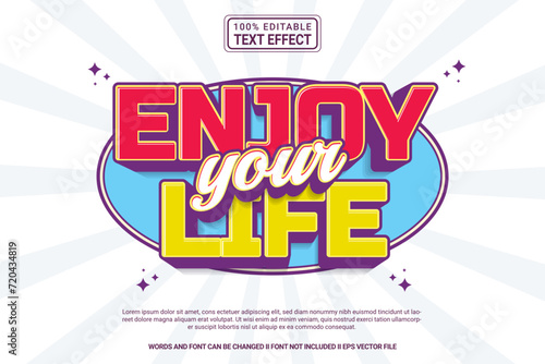 Editable text effect Enjoy your life 3d cartoon template style modern premium vector photo