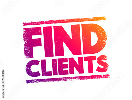 Find Clients text stamp, concept background