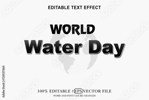 World water day 3d Text Effect Editable 3D Style eps vector