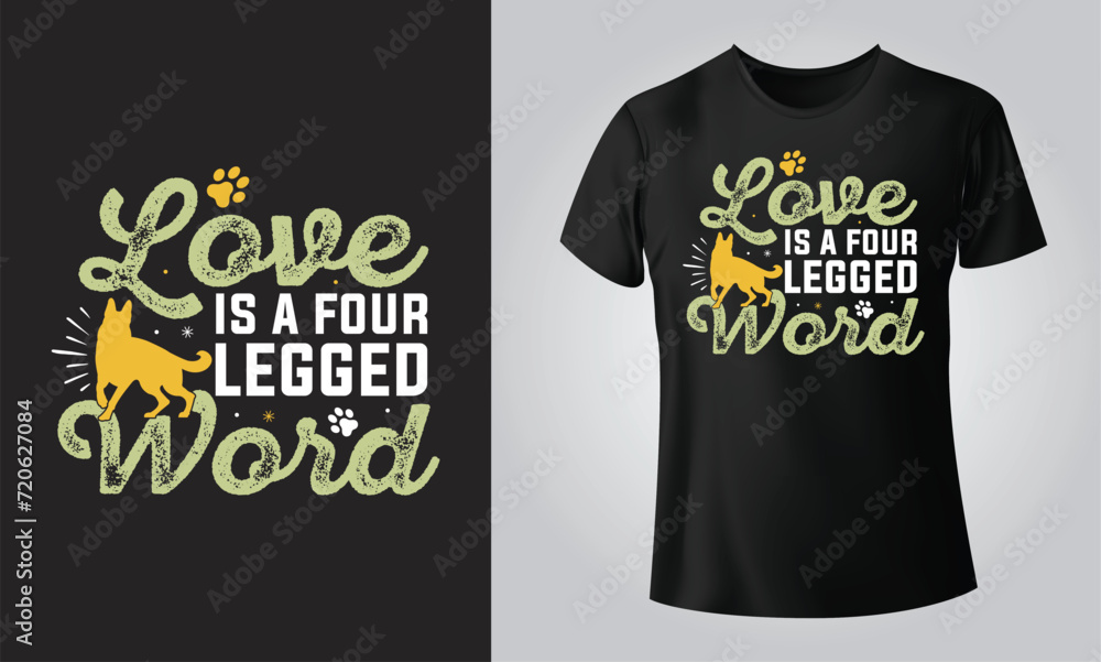 Love is a four-legged word - Typographical Black Background, T-shirt, mug, cap and other print on demand Design, svg, Vector, EPS, JPG
