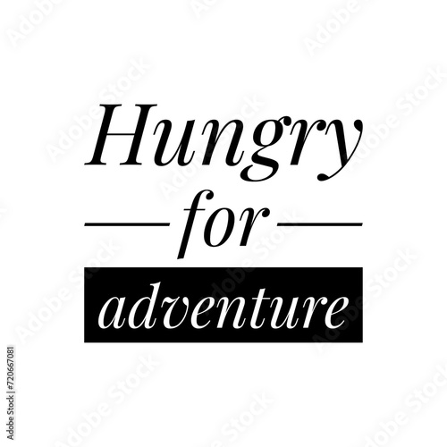   Adventure   Sign Quote Illustration