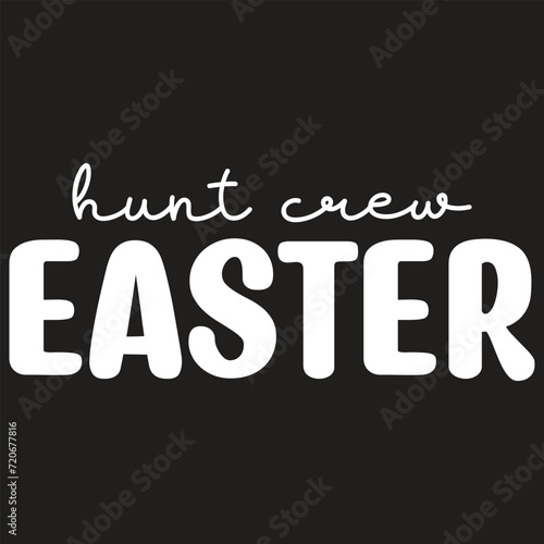 Hunt Crew Easter