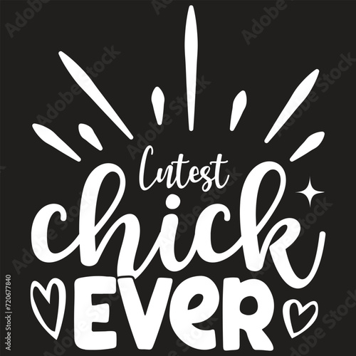 Cutest Chick Ever