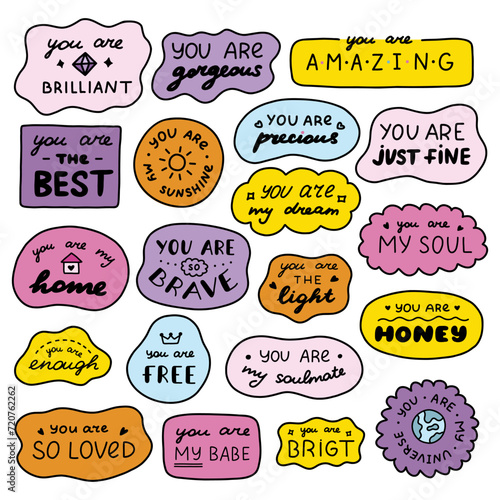 Set of cute inspirational and compliment quotes in speech bubbles. Handwritten lettering phrases about love for others, motivation for yourself. Colorful doodle typography for poster, card, print