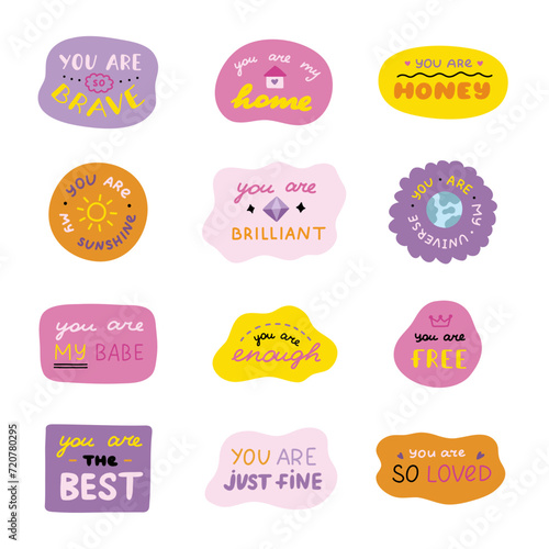 Set of cute inspirational and compliment quotes in speech bubbles. Handwritten lettering phrases about love for others and motivation for yourself. Doodle typography for stickers, poster, card, print