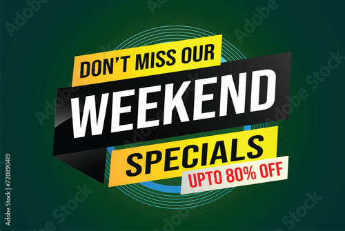 weekend specials word concept vector illustration and 3d style, landing page, template, ui, web, mobile app, poster, banner, flyer, background, gift card, coupon, label, wallpaper	
