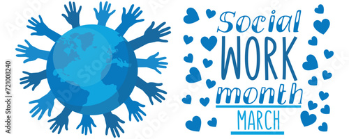 Drawn banner for Social Work Month with planet and many hands