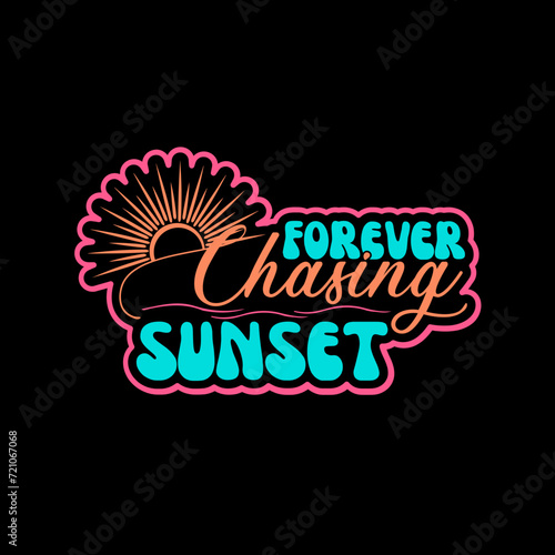 forever chasing sunset SVG