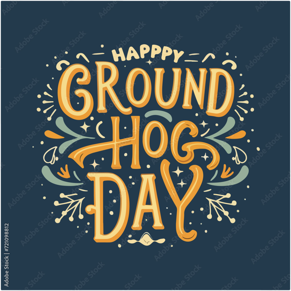 groundhog day typography , groundhog day lettering , groundhog day