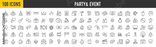 Set of 100 Party & Event web icons in line style. Birthday, dancing, happy new year, week, christmas, entertainment, invitations, wedding, event, holidays, carnival, collection. Vector illustration.