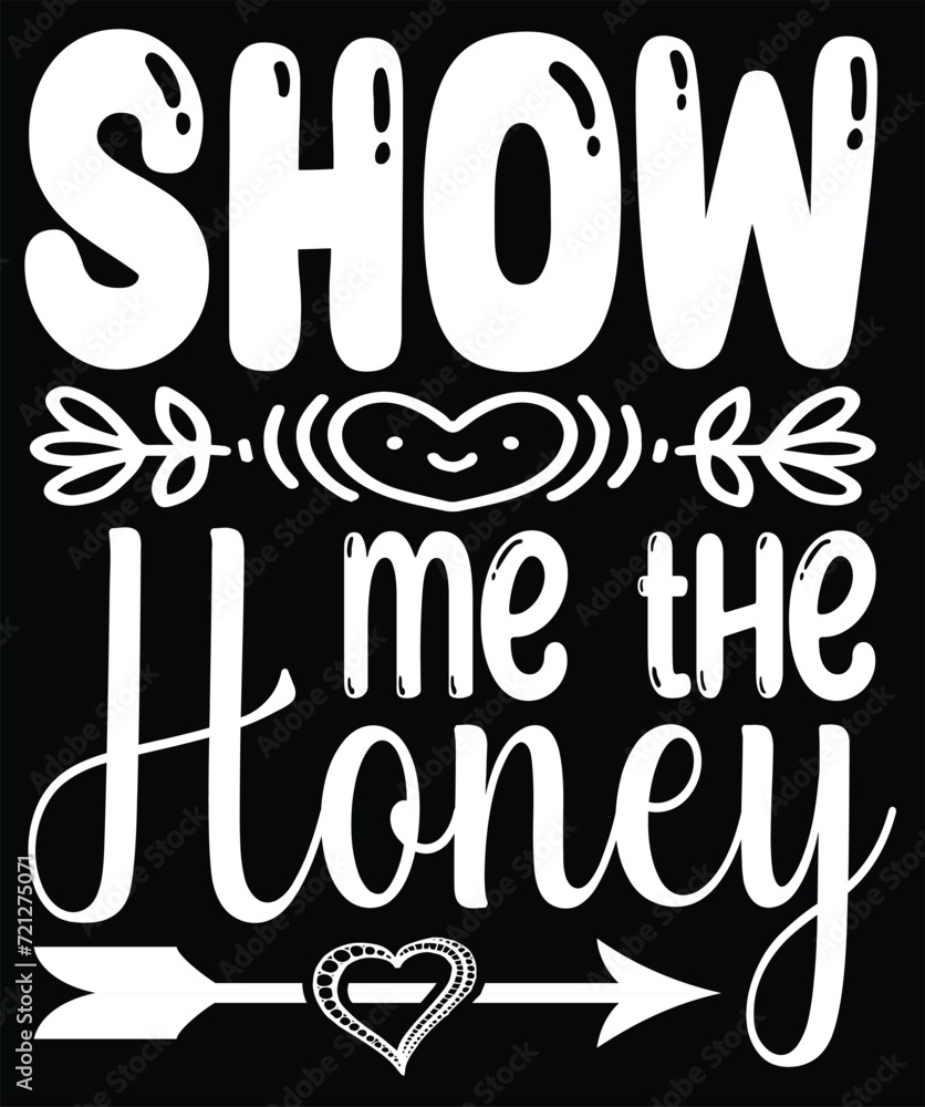 show me the honey