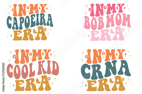In My Capoeira Era, In My Bob Mom Era, In My Cool Kid Era, In My CRNA Era retro T-shirt