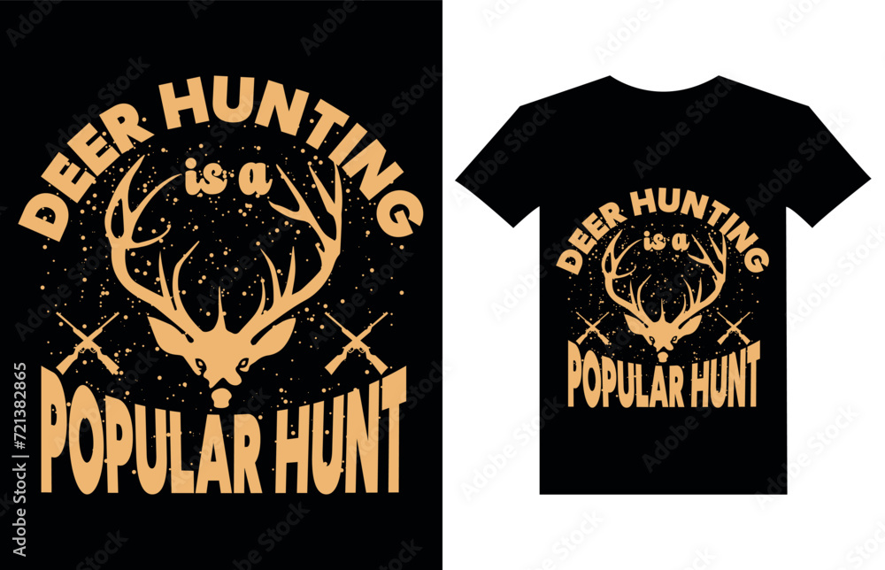 Fototapeta premium Deer hunting is a popular hunt t shirt design vector template. Hunting t shirt design vector illustration