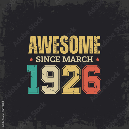 Awesome Since March 1926
