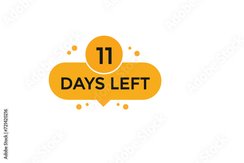 11 days left  countdown to go one time,  background template,11 days left, countdown sticker left banner business,sale, label button,