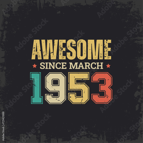 Awesome Since March 1953