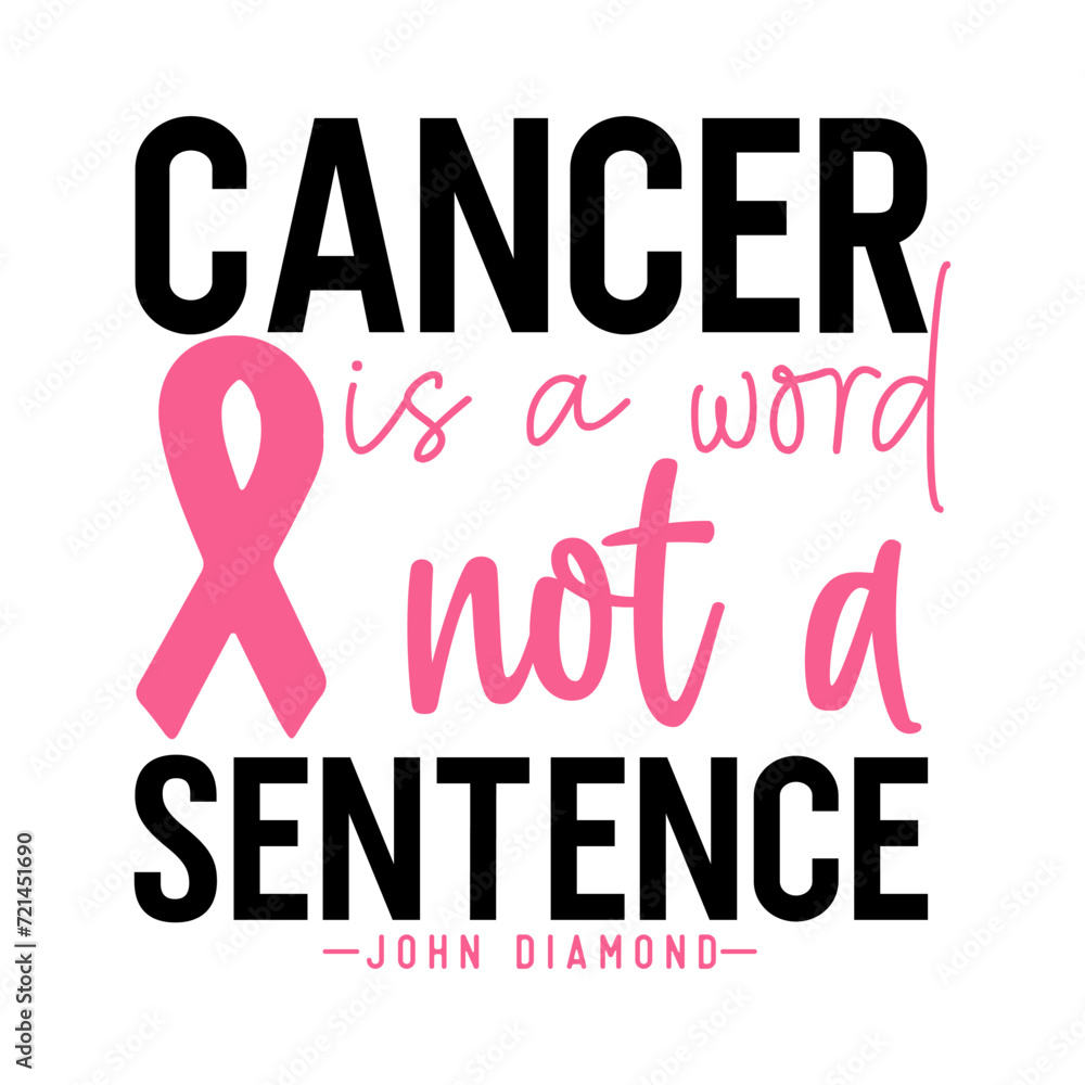  Cancer is a word not a sentence, World Cancer Quote, World cancer day, Cancer day SVg, Cancer day Bundle