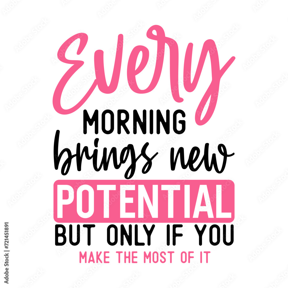  Every morning brings new potential but only if you make the most of it, World Cancer Quote, World cancer day, Cancer day SVg, Cancer day Bundle