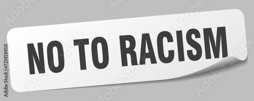 no to racism sticker. no to racism label