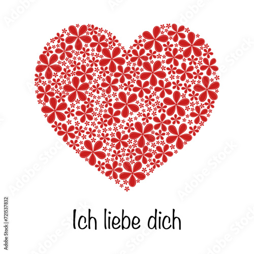 Ich liebe dich - Schriftzug in deutscher Sprache. Liebesbotschaft mit einem Herz aus roten Blumen.