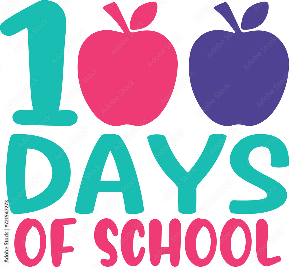 Fototapeta premium 100 Days of School typography design on plain white transparent isolated background for card, shirt, hoodie, sweatshirt, apparel, tag, mug, icon, poster or badge