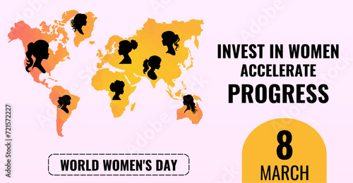 International Women's Day, March 8. Invest in women: accelerate progress