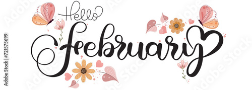 Hello February. FEBRUARY month vector with flowers, butterfly, hearts and leaves. Decoration floral. Illustration month February