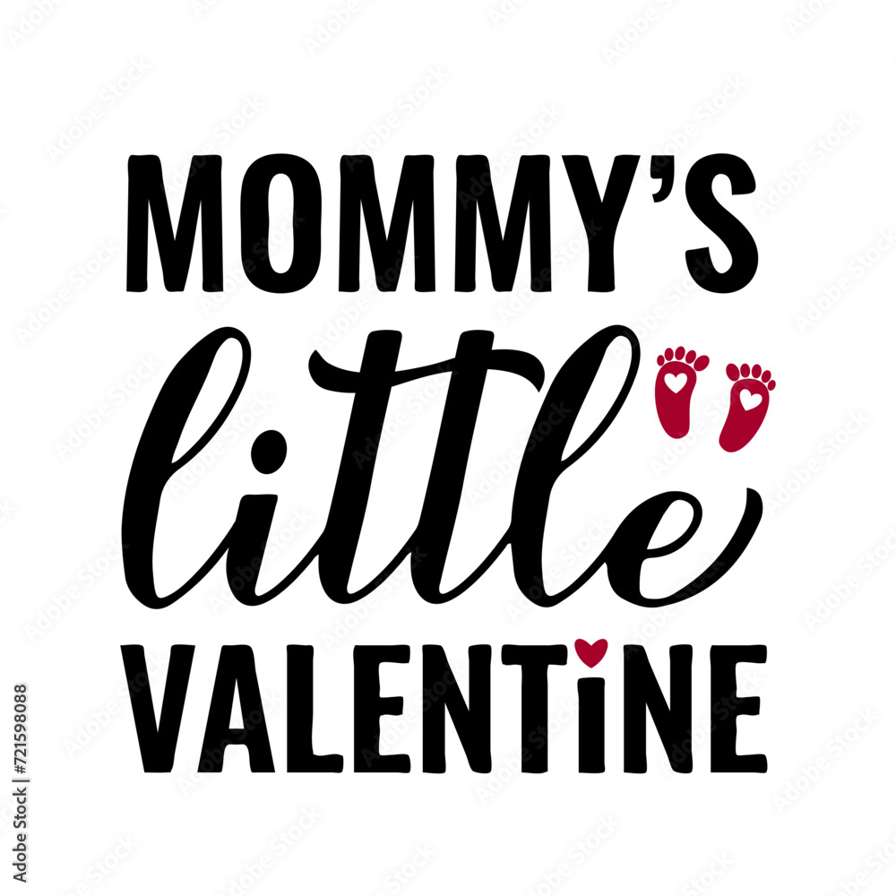 Naklejka premium Mommy’s Little Valentine calligraphy lettering isolated on white. Cute Valentines Day decorations for kids. Vector template for typography poster, banner, greeting card, sticker, baby clothes, etc.