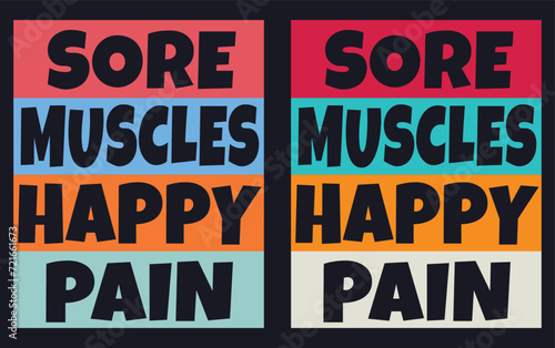 Sore muscles happy pain Gym motivation