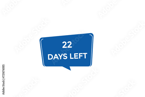 22 days left  countdown to go one time,  background template,22 days left, countdown sticker left banner business,sale, label button, © Mustafiz