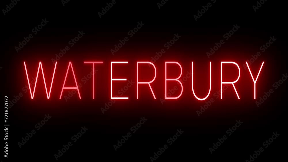 Flickering red retro style neon sign glowing against a black background for WATERBURY Flickering red retro style neon sign glowing against a black background for WATERBURY