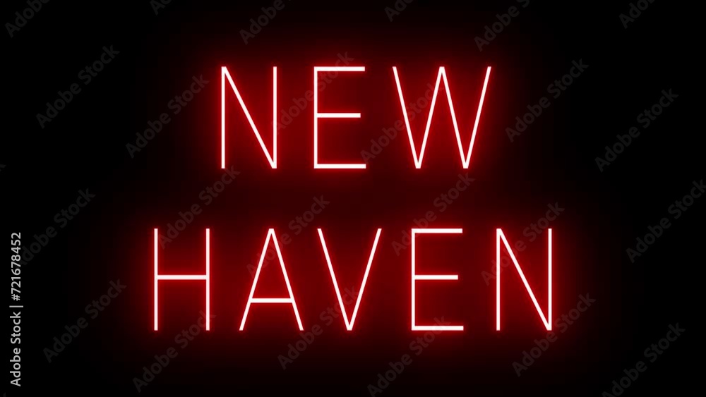 Flickering red retro style neon sign glowing against a black background for NEW HAVEN Flickering red retro style neon sign glowing against a black background for NEW HAVEN