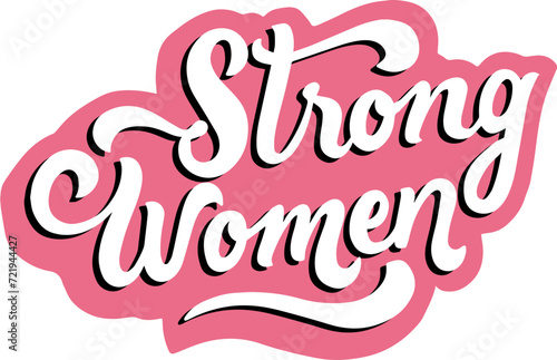 strong women lettering, girl power label flat vector