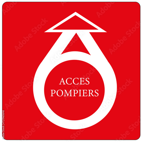 Panneau rectangulaire sur fond rouge: Accès pompiers