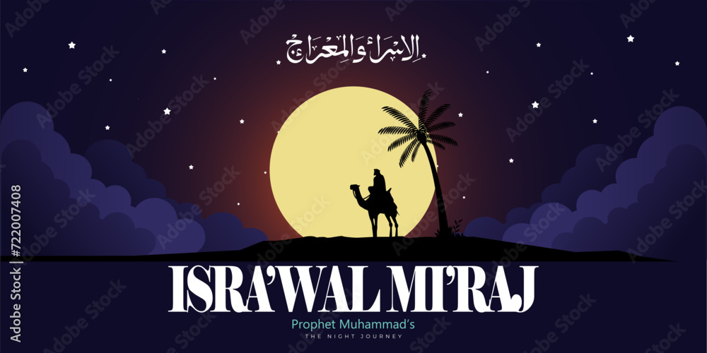 Isra and mi'raj arabic calligraphy - mean; two parts of Prophet Muhammad's Night Journey, can use for, landing page, template, ui, web, mobile app, poster, banner, flyer, background	