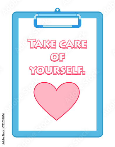 Take care of yourself.　自分を大事に。クリップボード　ハートマーク　メッセージ