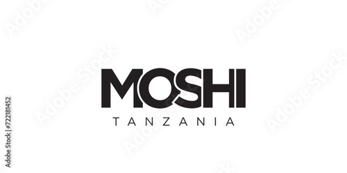 Moshi in the Tanzania emblem. The design features a geometric style, vector illustration with bold typography in a modern font. The graphic slogan lettering. photo