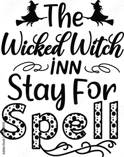 THE WICKED WITCH INN STAY FOR SPELL