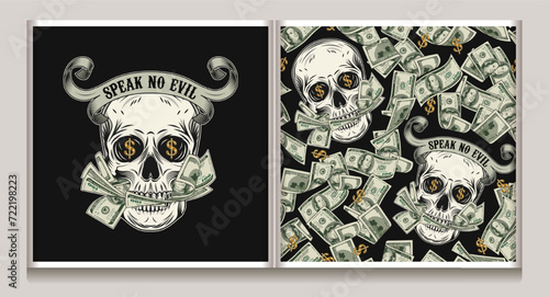 Seamless pattern, label with skull, money, pile of 100 dollar bills, dollar sign. Creative interpretation of Three wise monkeys concept. Text Speak no evil, mouth full of cash. Corruption concept