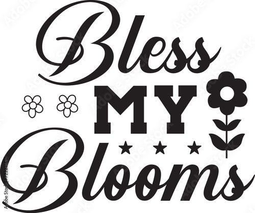 bless my blooms SVG
