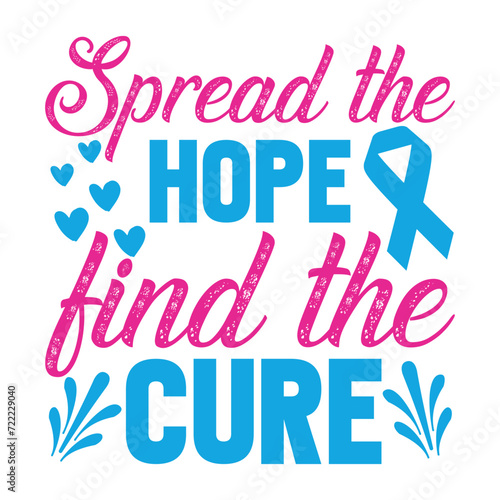 Spread the hope find the cure