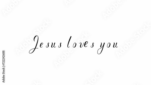 Jesus loves you – Text animation photo